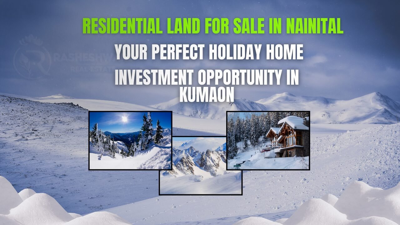 Residential Land for Sale in Nainital